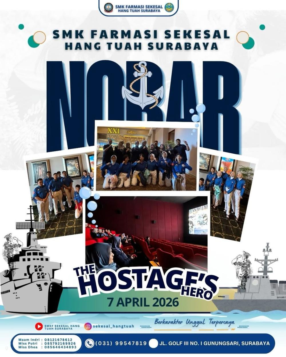 Kegiatan Nobar Film “The Hostage’s Hero” oleh SMK Farmasi Sekesal Hang Tuah Surabaya